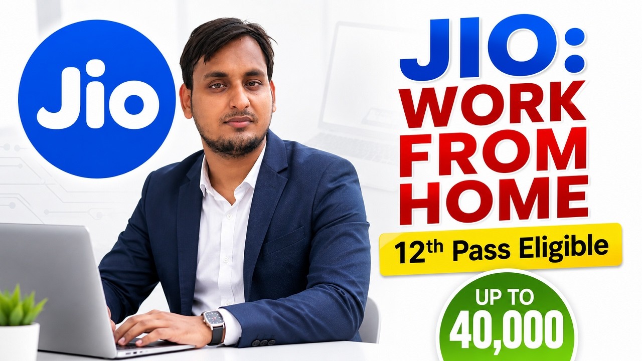 Reliance Jio Recruitment 2026: Jio Work From Home Jobs | 12th Pass Jobs | Jobs Mandi