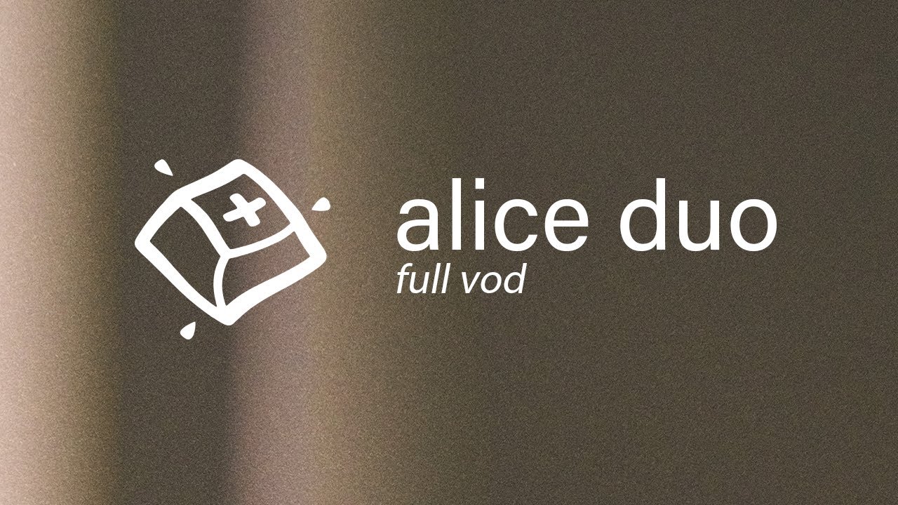 QK Alice Duo Build — Full VOD