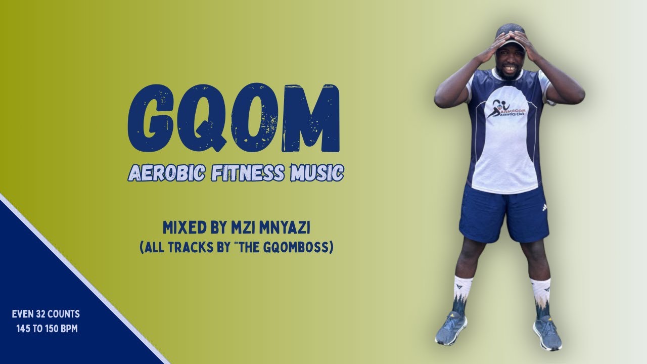 Gqom Aerobic Fitness Music (South Africa) | Mixed by Mzi Mnyazi | GqomBoss