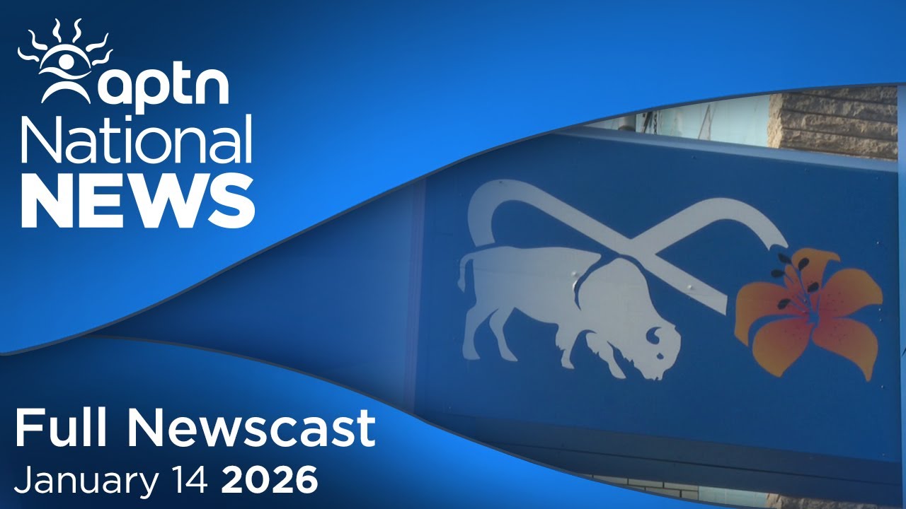 APTN National News: January 14, 2026 – MN-S threatening voicemails, Ottawa pushed to help