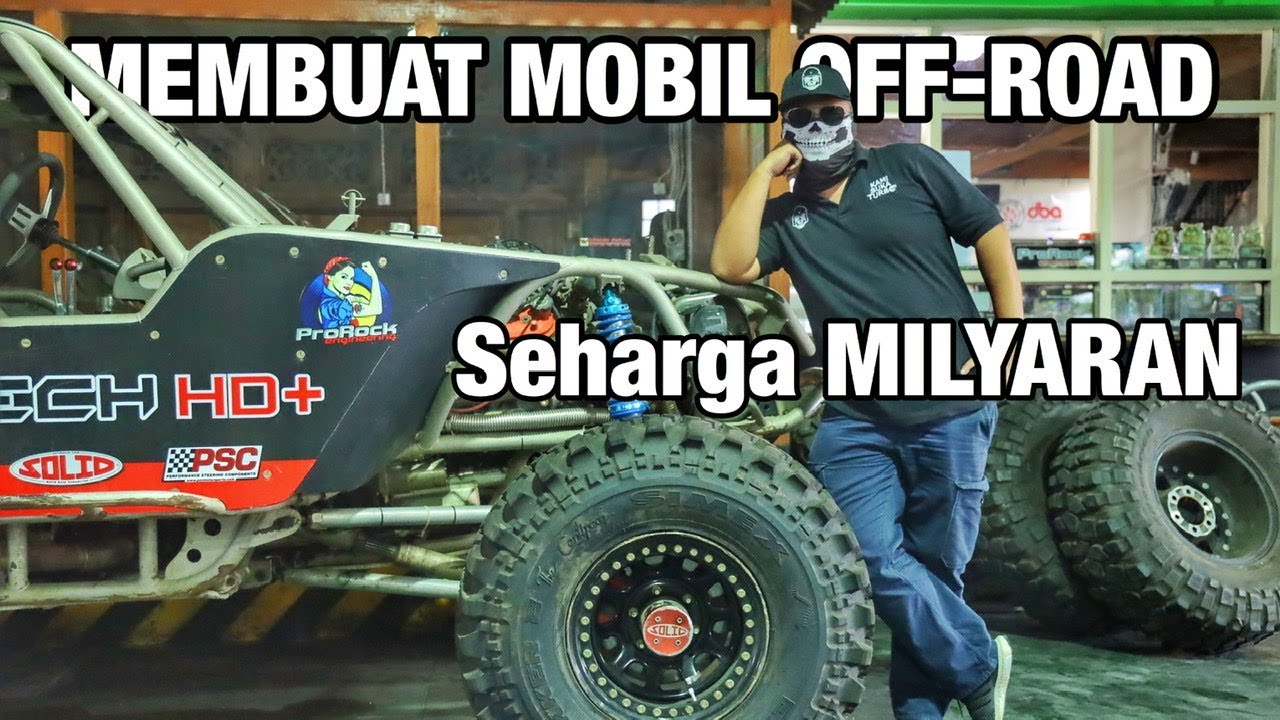 Mobil Off-Road Milyaran Buatan Indonesia | GREBEK BENGKEL ProRock