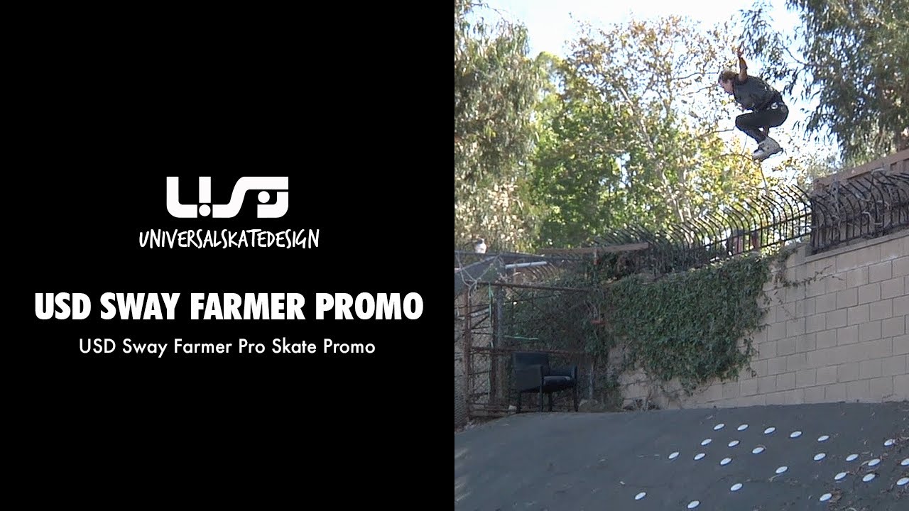 USD Sway Farmer - Pro Skate Promo