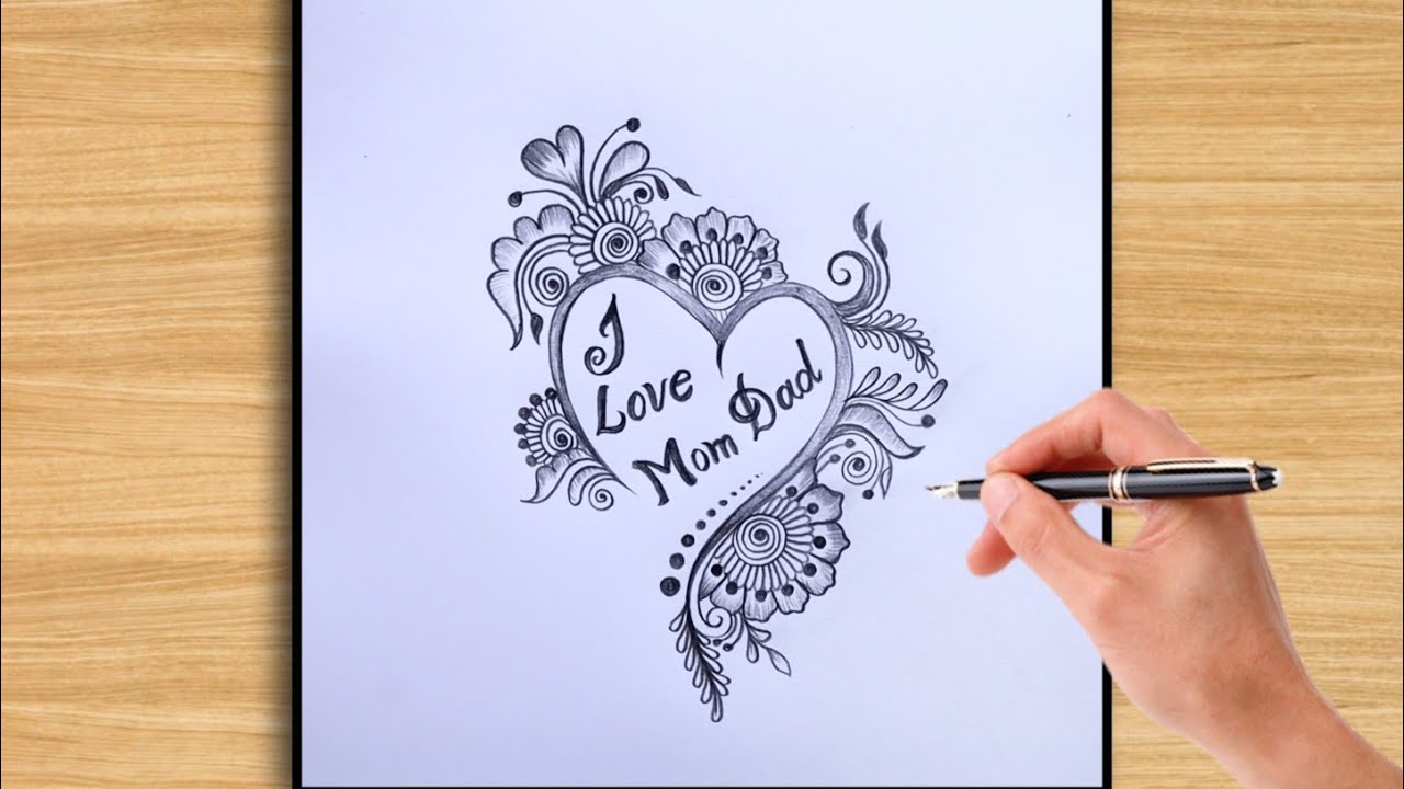 I❤️ Mom Dad in heart  beautiful drawing with pencil.