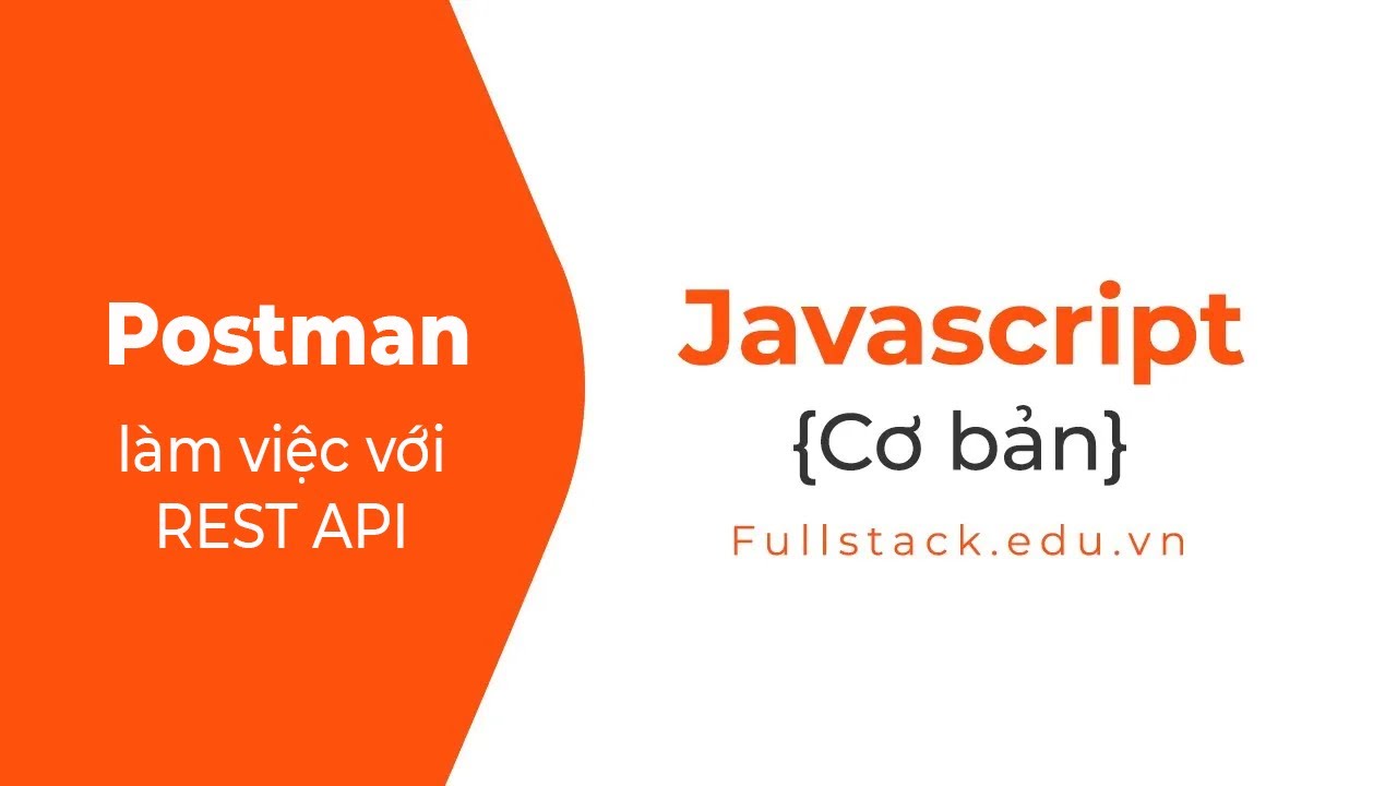 Sử dụng Postman làm việc với REST API