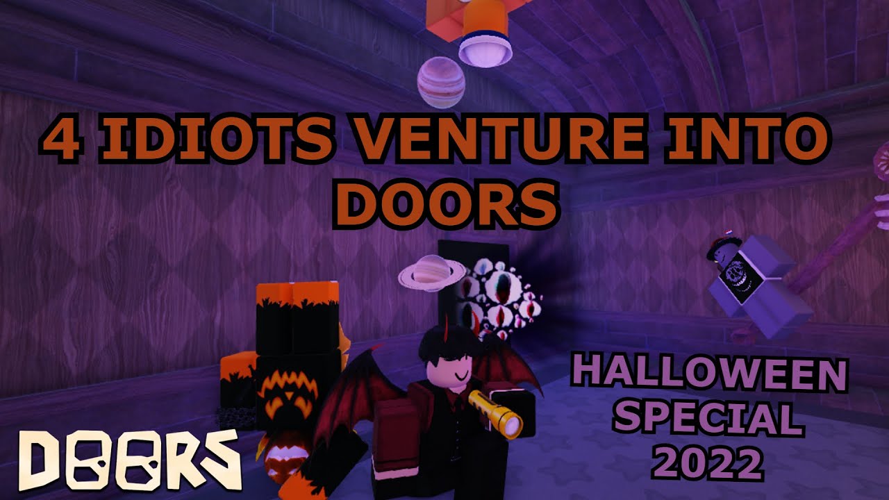 4 Idiots venture into DOORS Halloween Special 2022 | Roblox Doors