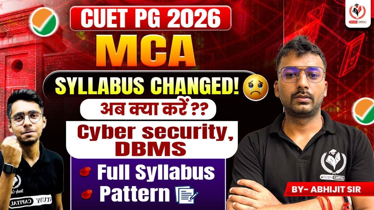 🚨 CUET PG 2026 MCA Syllabus Changed! 😱 Cyber Security & DBMS Added | Full Details By Abhijit Sir