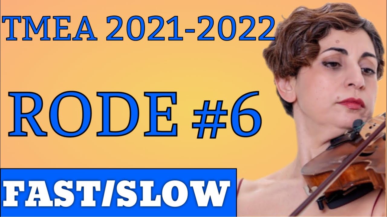 Rode violin Caprice  no.6 (TX All State Violin)| Fast/Slow