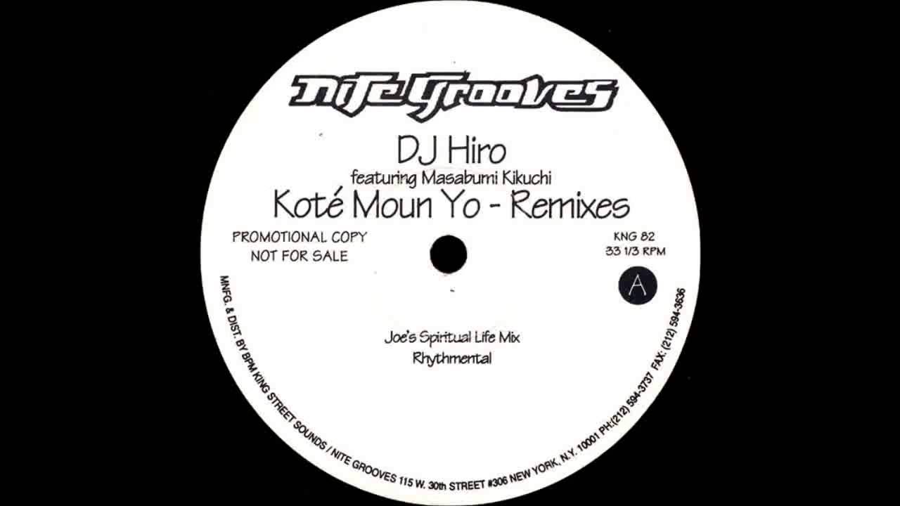 (1997) DJ Hiro feat. Masabumi Kikuchi - Koté Moun Yo [Joe Claussell Spiritual Life RMX]