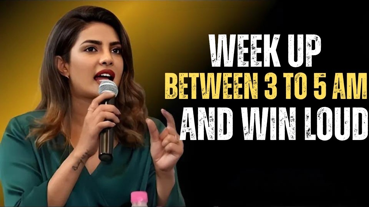 Wake Up Between 3–5 AM and Win Loud | Priyanka Chopra Motivational Speech