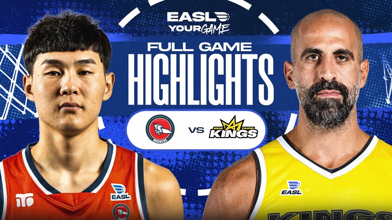 Game Highlights: Xac Broncos vs. New Taipei Kings | EASL 2025-26 Season