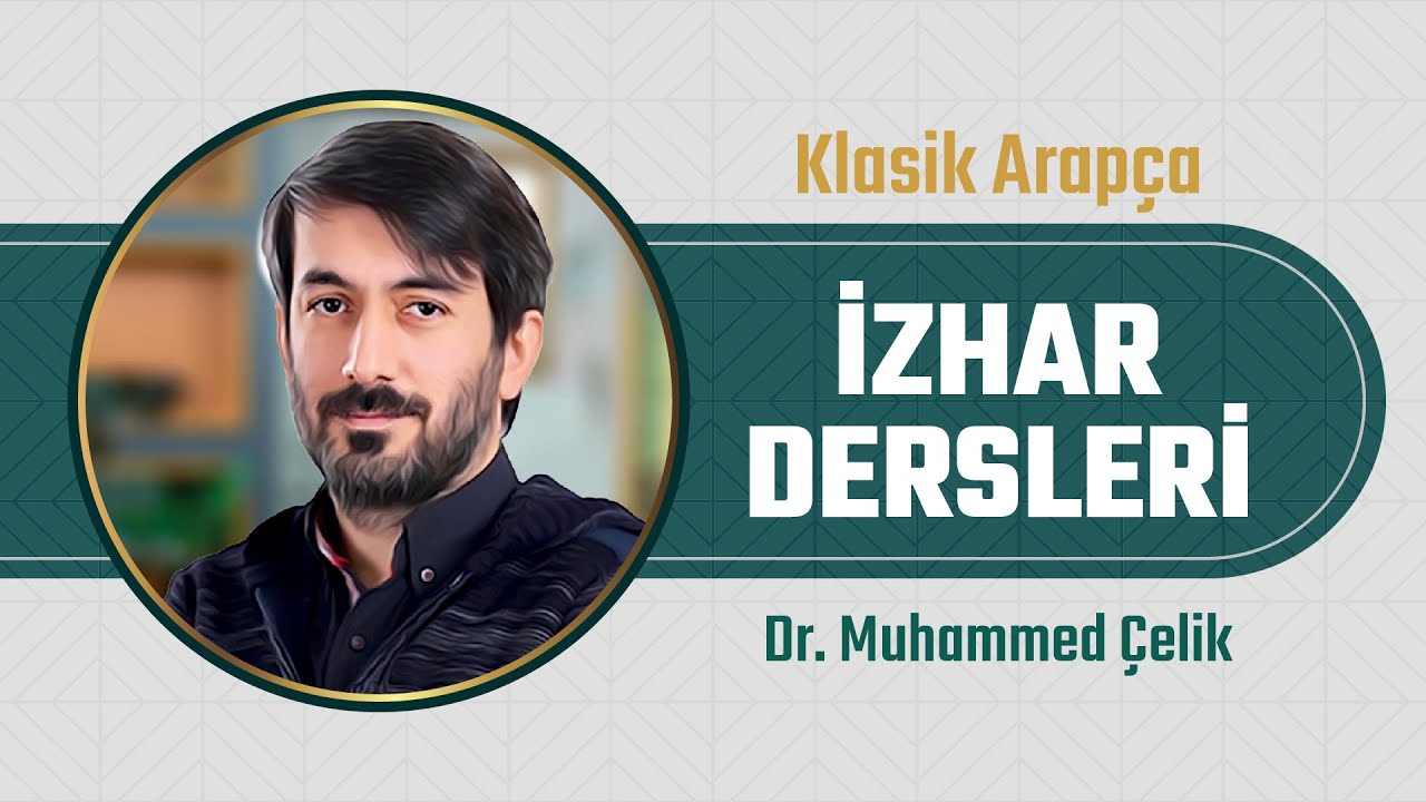 1- Mukaddime l İzhar Dersleri l Dr. Muhammed Çelik
