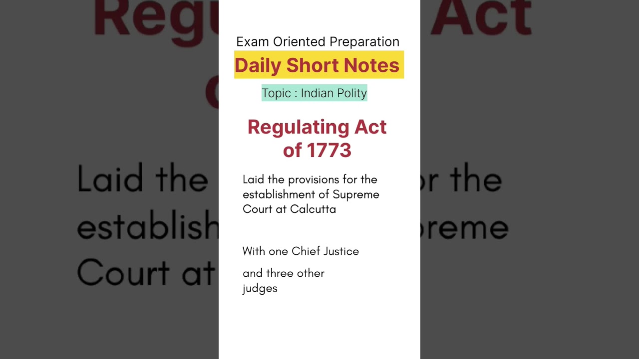 Regulating Act of 1773 | Indian Polity| Daily Short Notes | Exam Oriented Preparation