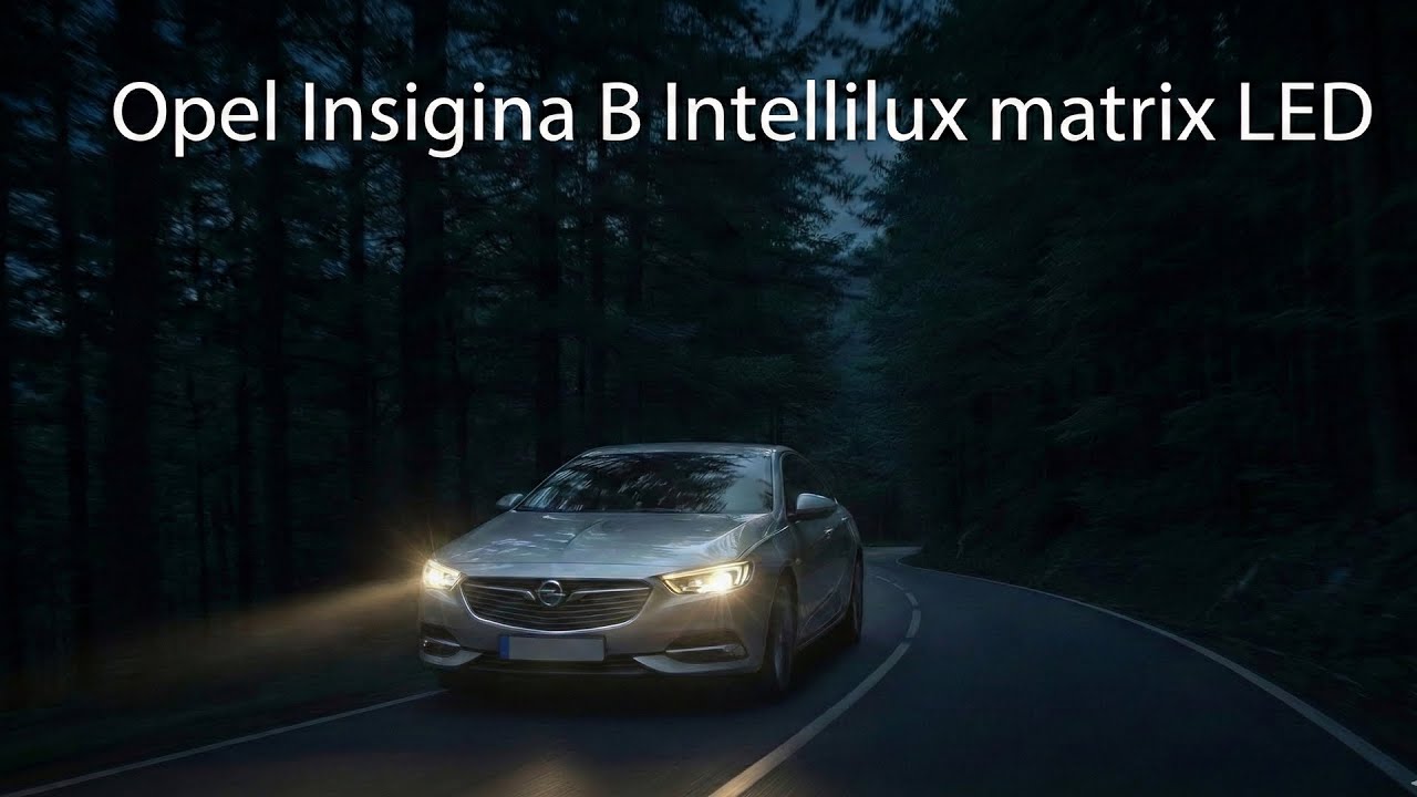 Opel Insignia B Intellilux matrix LED night driving