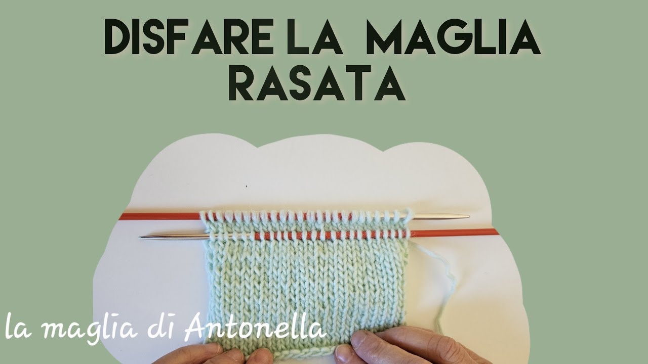 come disfare la maglia rasata senza perdere nessun punto