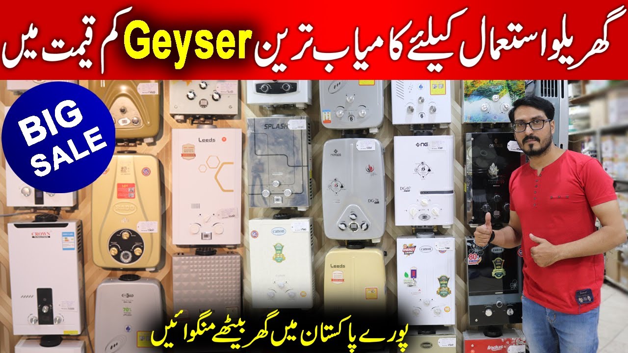 Instant Geyser Price in Pakistan | Electric Geyser | Gas Geyser