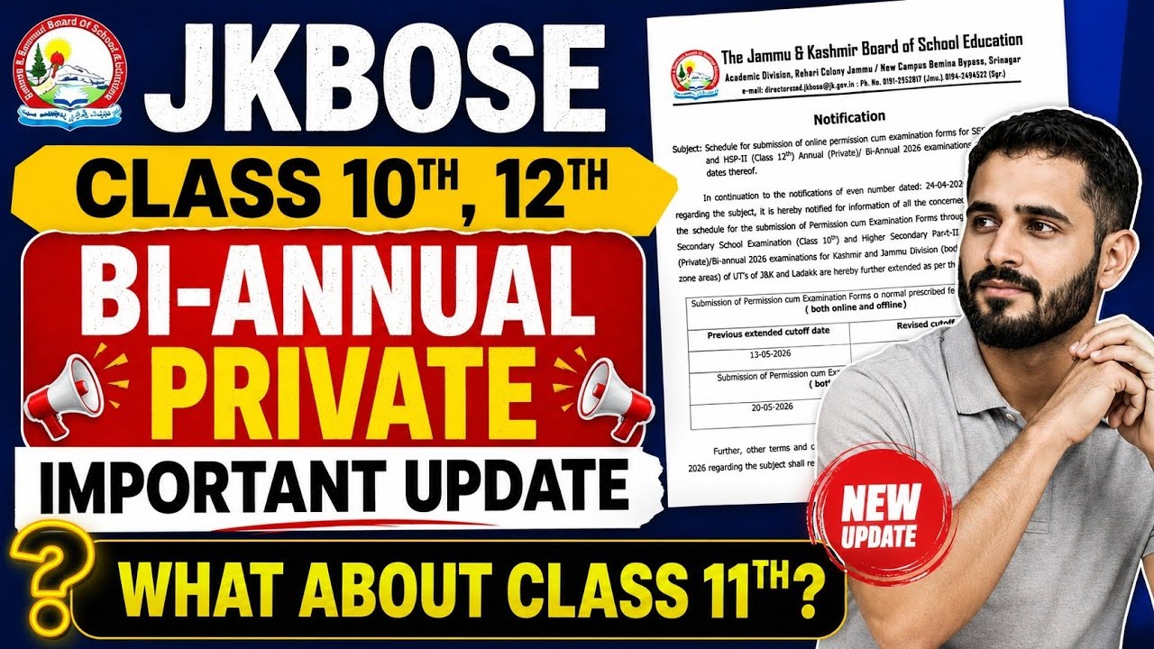 Jkbose Class 10th, 11th, 12th Bi-annual Private Important Update || Examination Date.