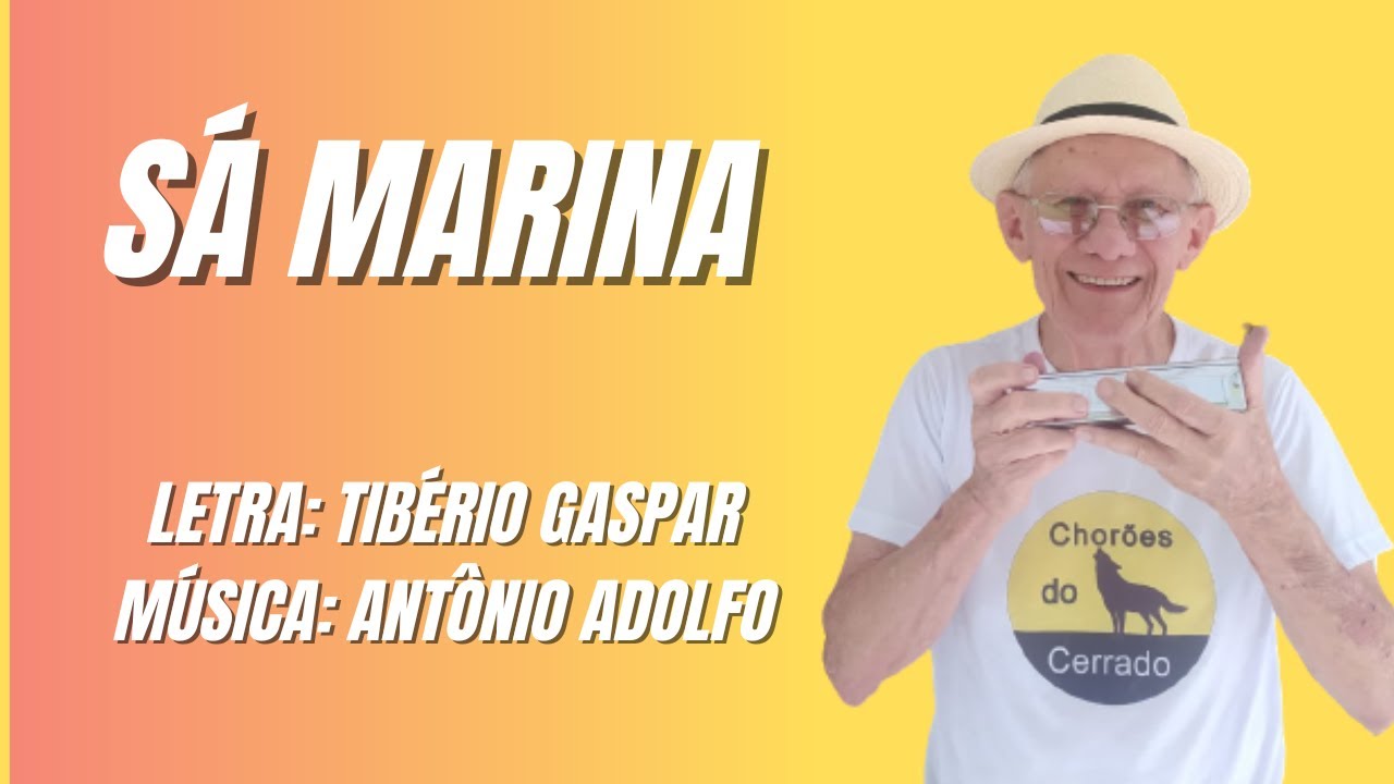 Sá Marina - sucesso de Wilson Simonal.