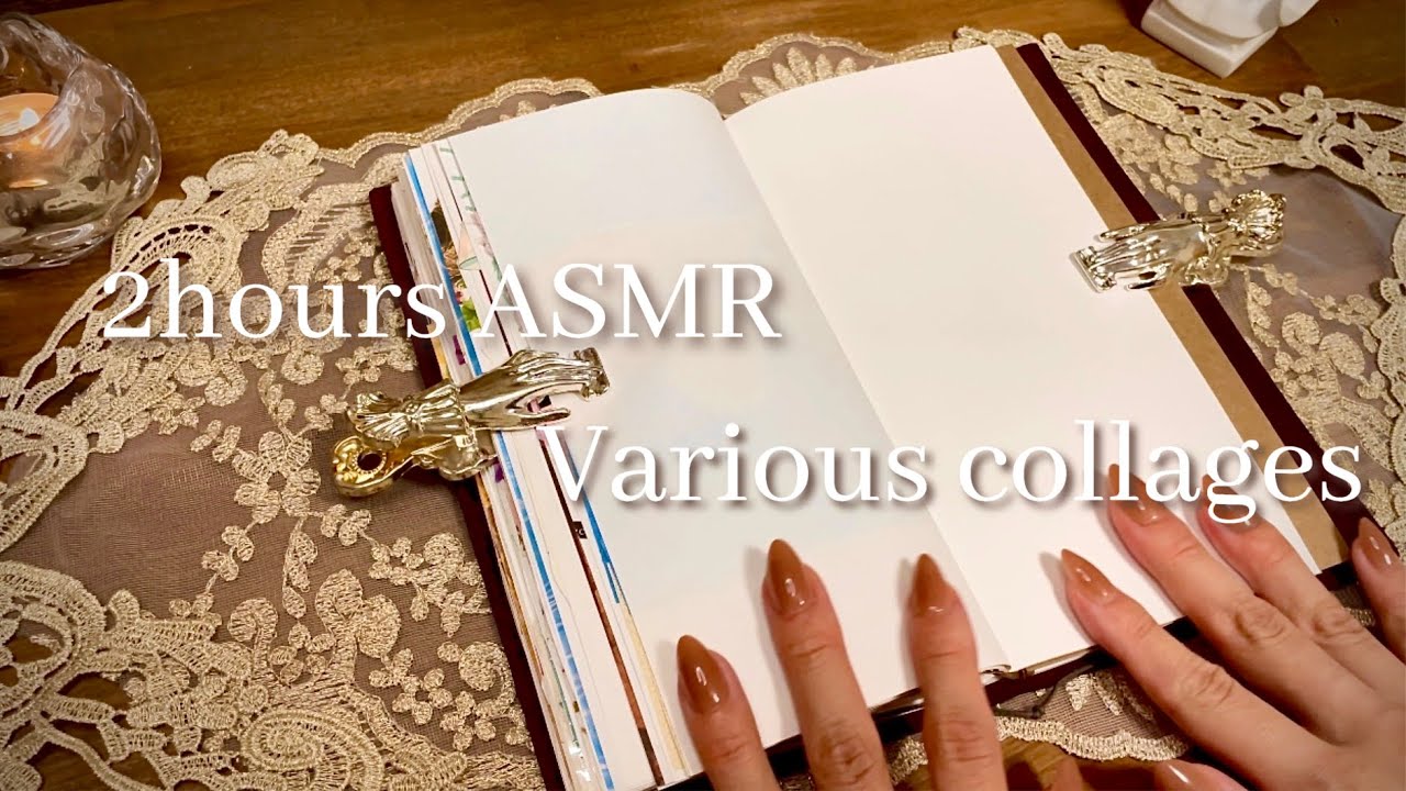 途中広告なし｜ASMR various scrapbooking journals｜コラージュまとめ｜睡眠用 作業用