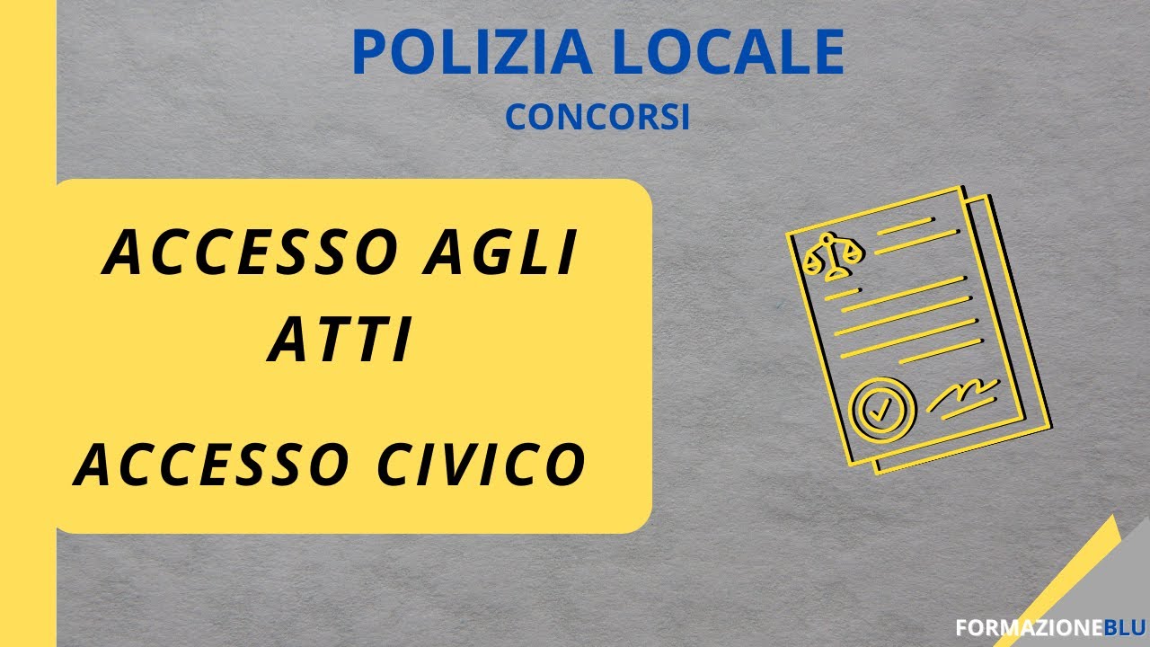 ACCESSO AGLI ATTI E ACCESSO CIVICO.......non confondiamoli