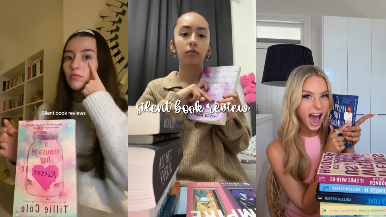 ‘silent book review’ – tiktok compilations . ( video credits to the vid owners )