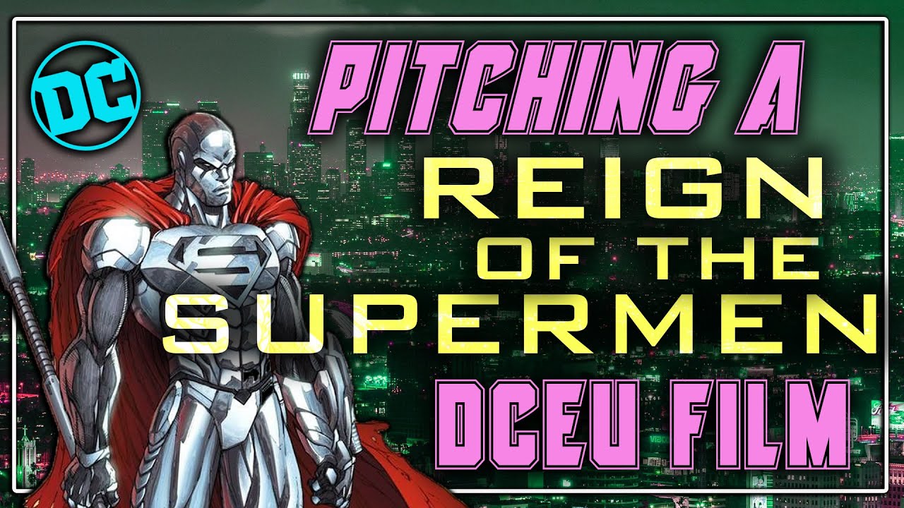 Pitching A Reign of the Supermen DCEU Film