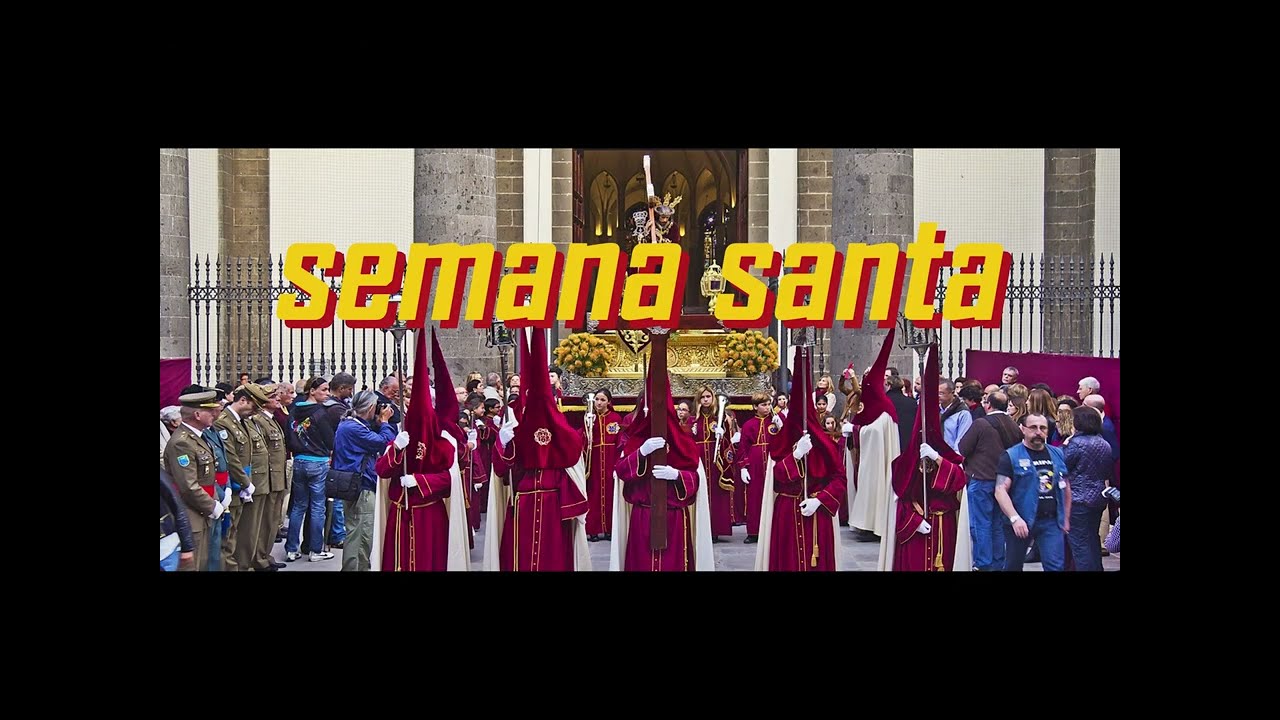 WHAT IS semana santa???