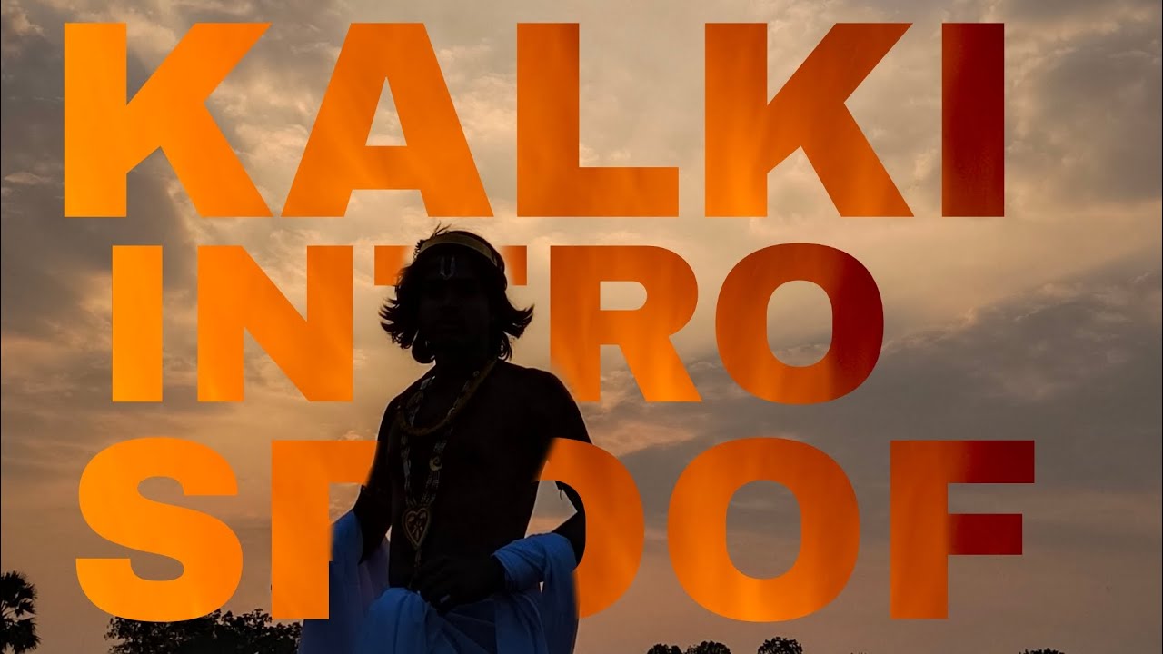 Kalki 2898 AD Movie (INTRO SPOOF )