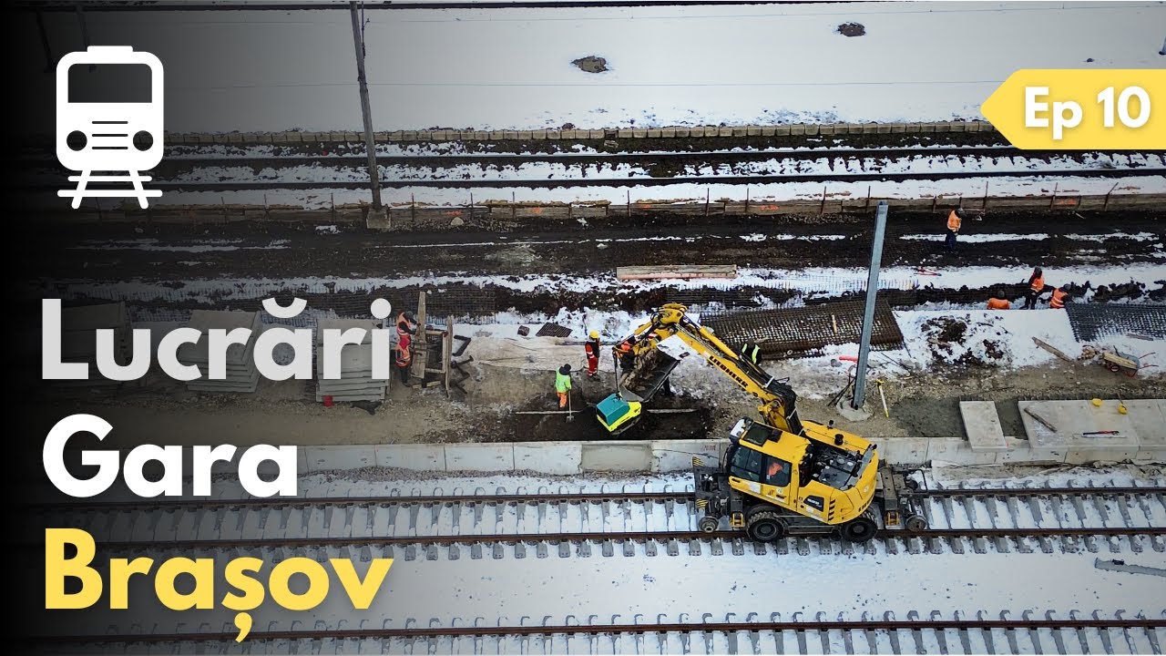 Modernizare Calea Ferată Gara Brașov Ep 10 🚆 22.02.2025