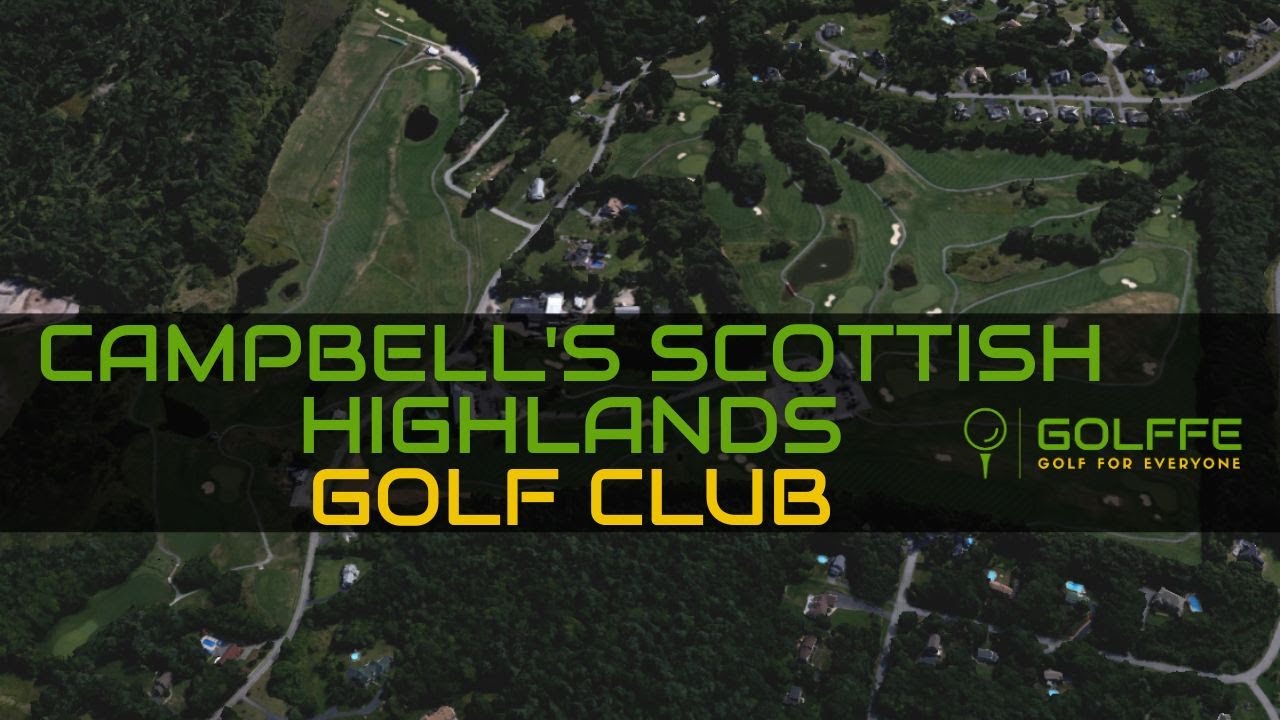 Campbell's Scottish Highlands Golf Club By Golffe. GSPro course design.