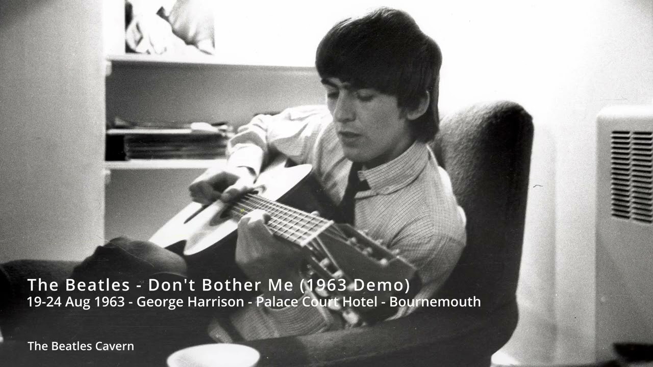 The Beatles - Don't Bother Me - 1963 Demo