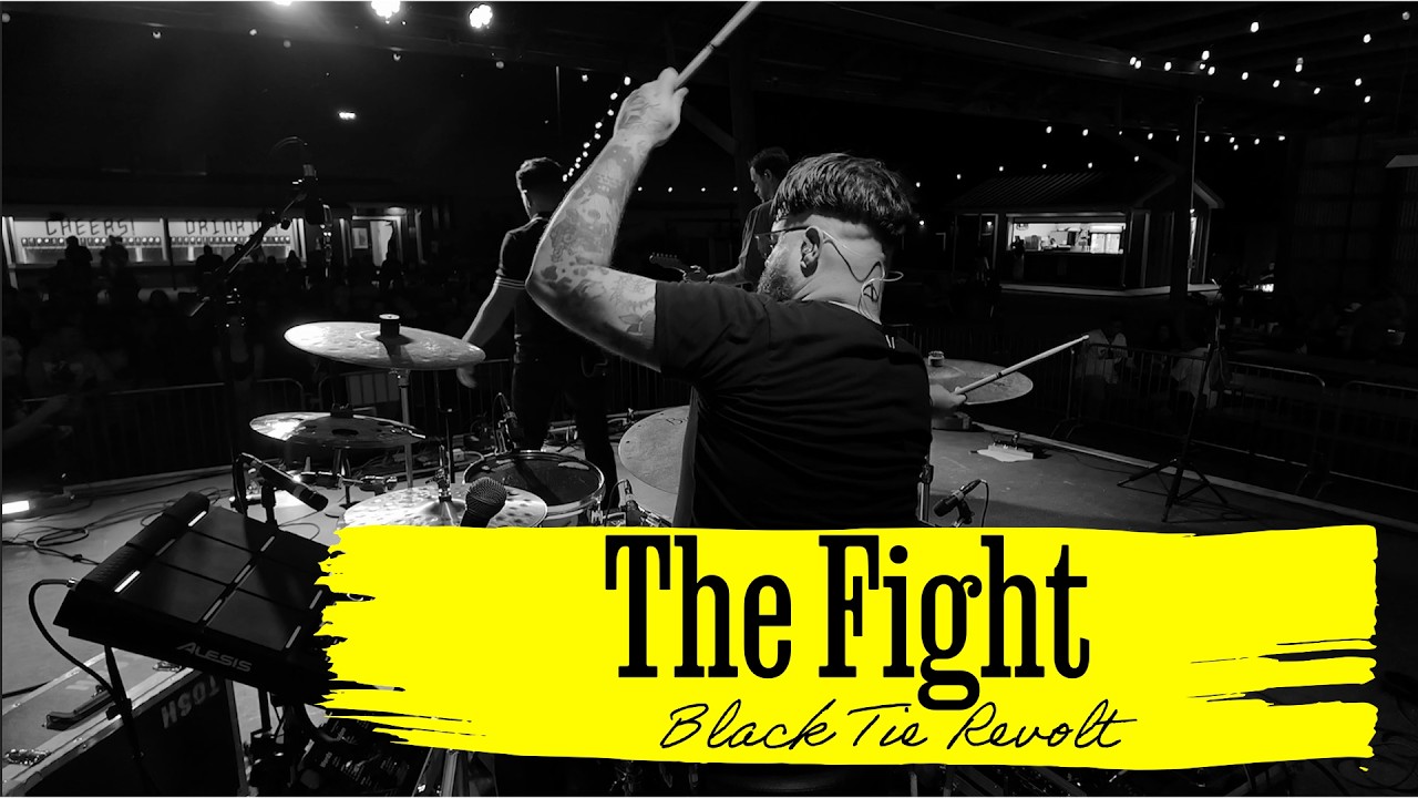The Fight - Black Tie Revolt @ The Lumberyard | Drum cam