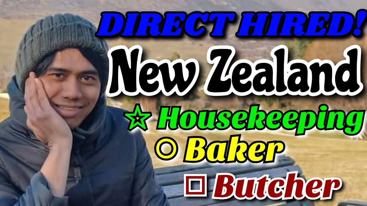 DIRECT HIRED! New Zealand Housekeeping, Butcher at Baker | Step by Step How to Apply!
