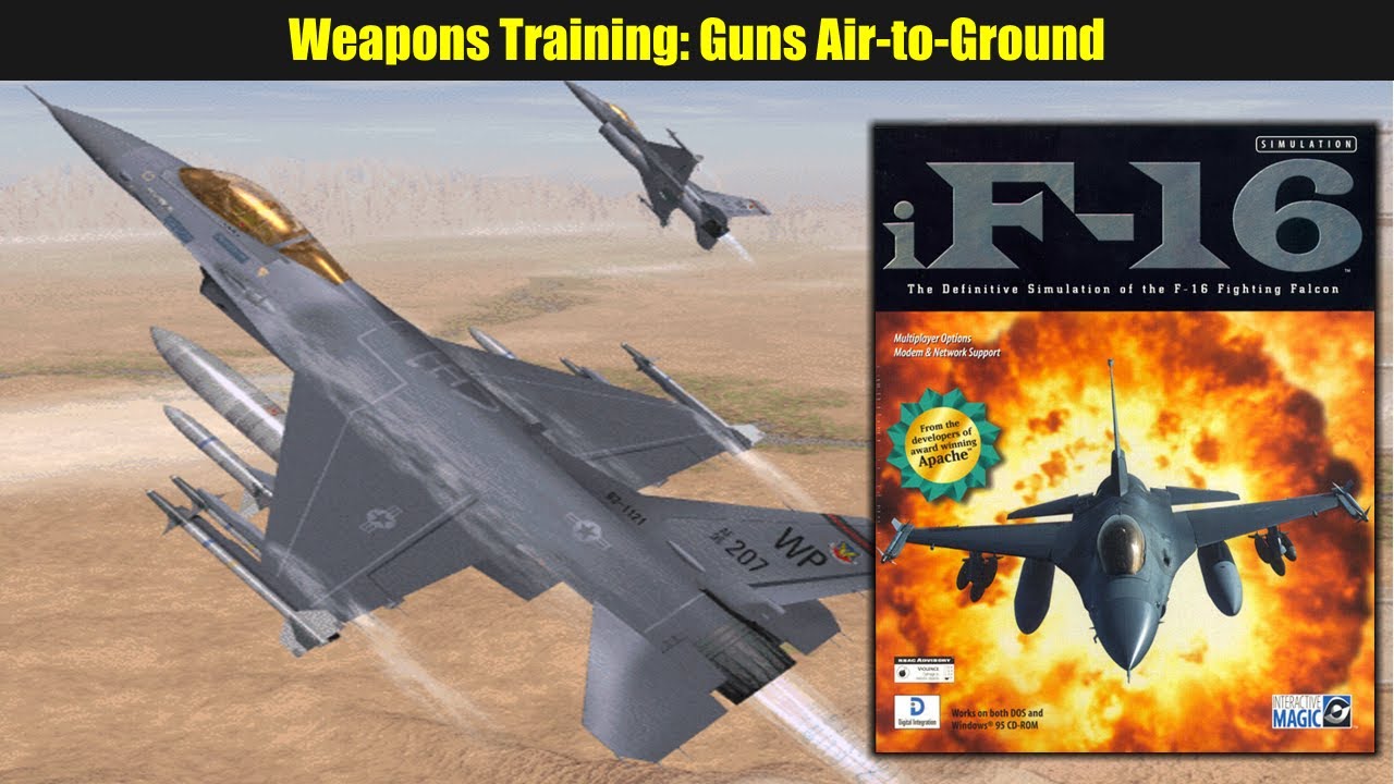 iF-16 Fighting Falcon (1996) - Weapons Training (2/15): Guns Air to Ground