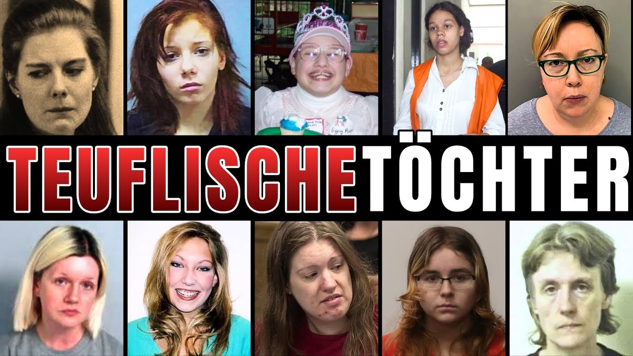 TEUFLISCHE TÖCHTER – Wenn Töchter ihre eigenen Eltern töten