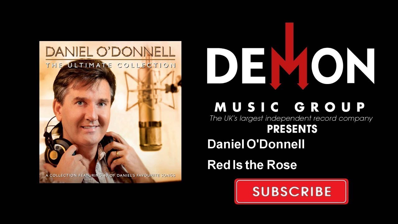 Daniel O'Donnell - Red Is the Rose