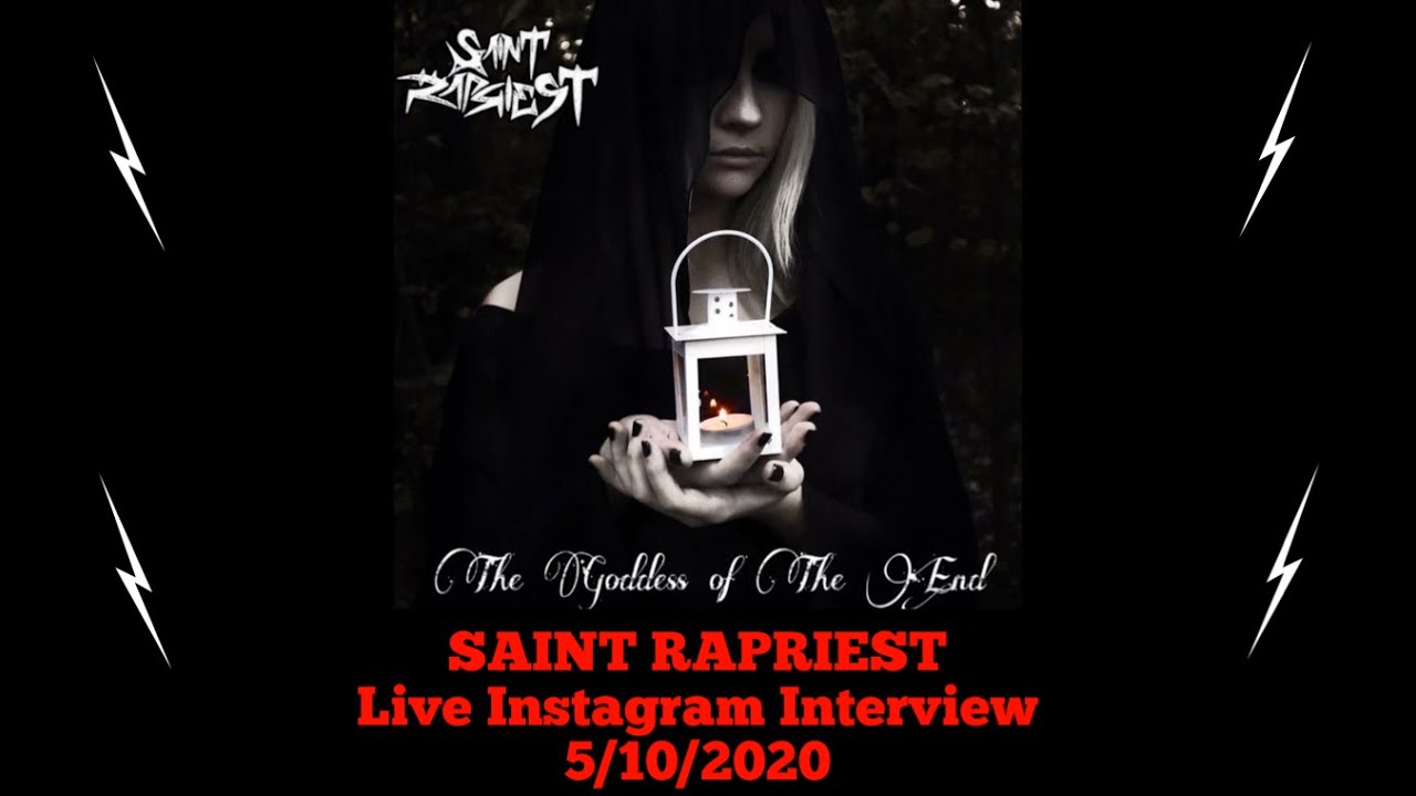 Saint Rapriest IG Live Interview 5/10/2020