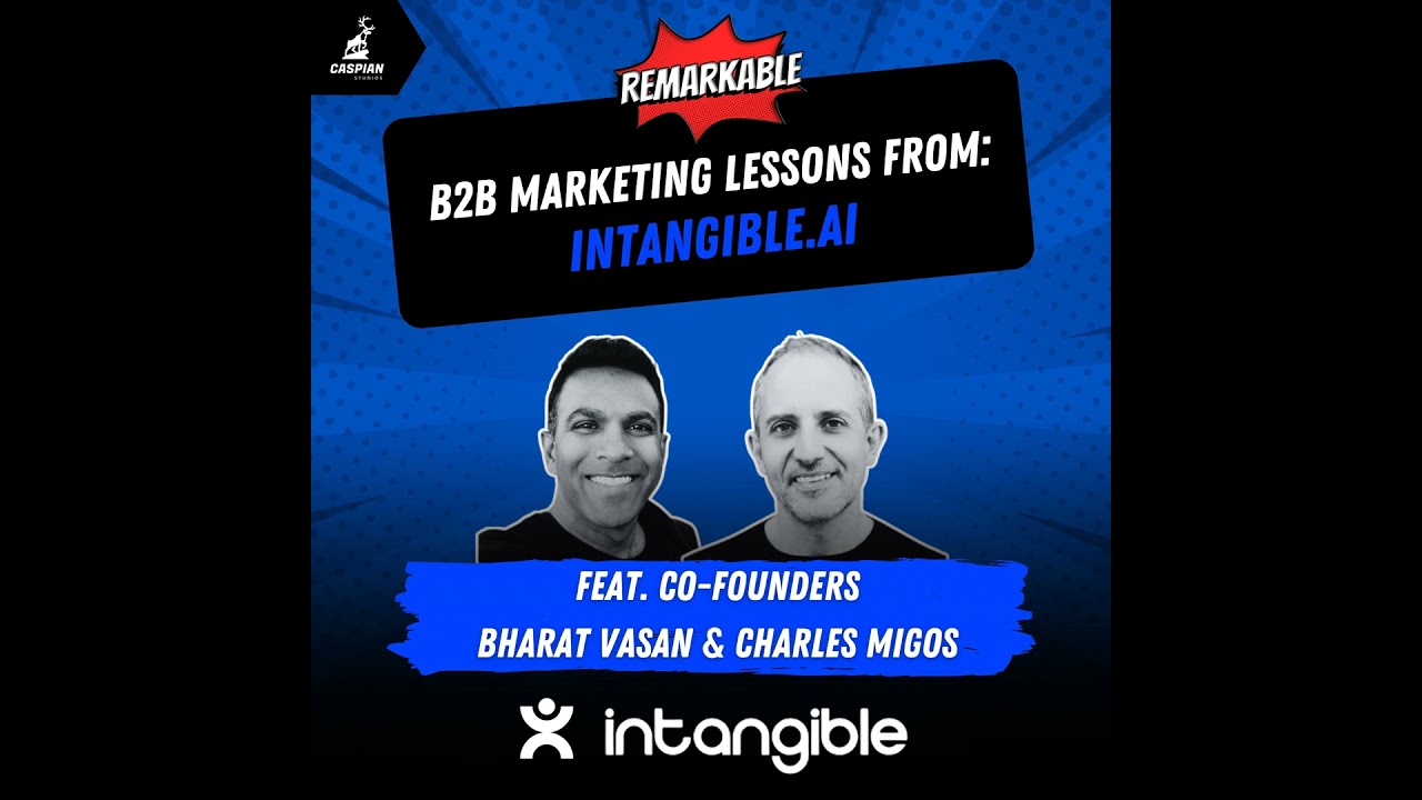 Intangible.ai: B2B Marketing Lessons on Making AI Your Workhorse to Make Rich, Interactive 3D Con...