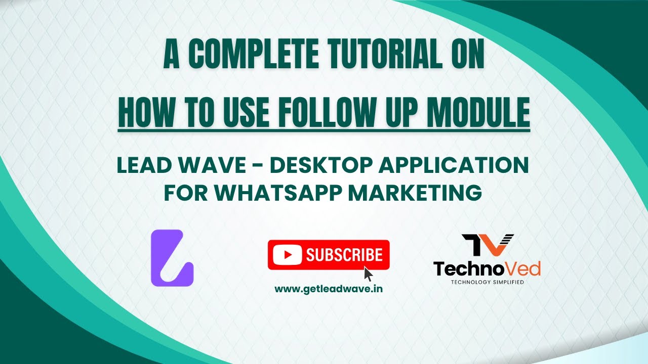 Lead Wave - How to use Follow Up Module