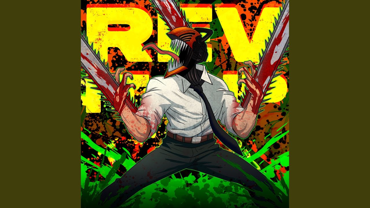REV IT UP! (Chainsaw Man)