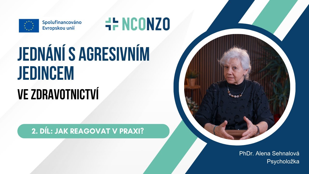 Jednání s agresivním jedincem ve zdravotnictví – 2. díl: Jak reagovat v praxi?