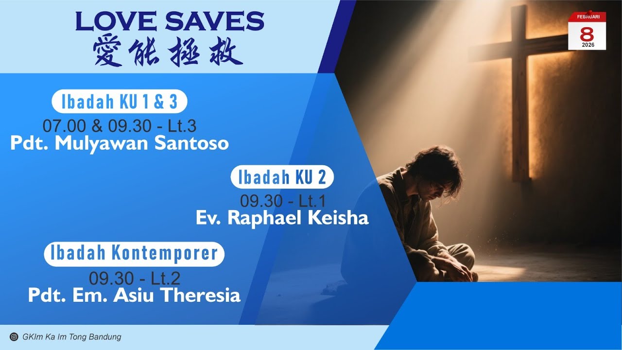 Kebaktian Umum 1 & 3 | 8 Februari 2026 - Love Saves