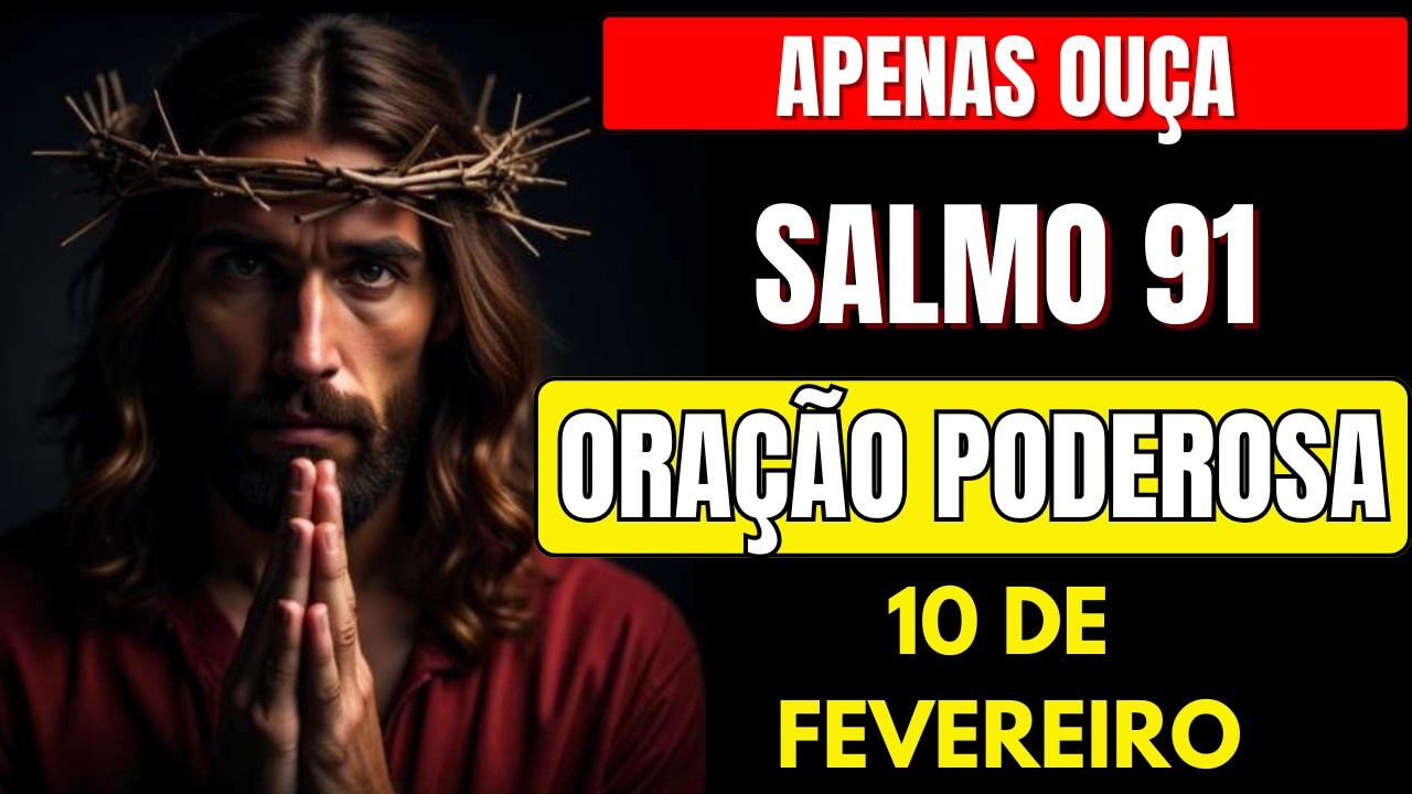 SALMO 91 | O FOGO VAI DESCER| ORAÇÃO PODEROSÍSSIMA | ORAÇÃO DA MANHÃ | ORAÇÃO DE TERÇA