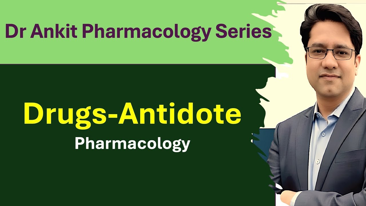 Drug Antidotes 