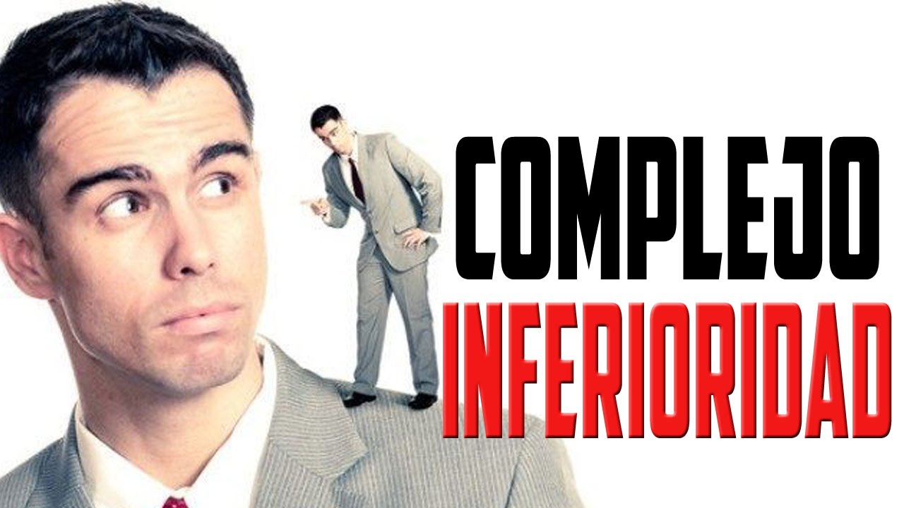Complejo de Inferiodidad ➤ Psicolog&iacute;a