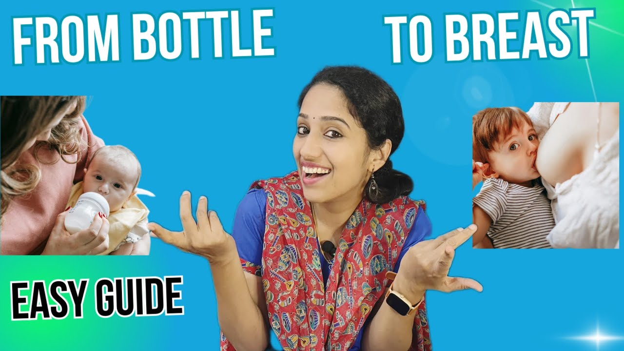 Bottle to Breast | How to Bring Your Baby Back | Step by Step Guide for Moms   #longvideo