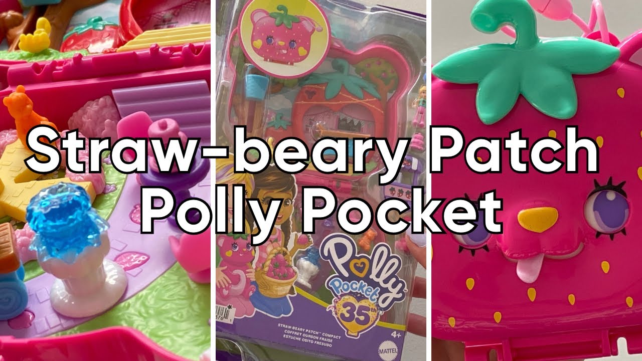 Straw-beary Patch Polly Pocket | Unboxing and Comparision