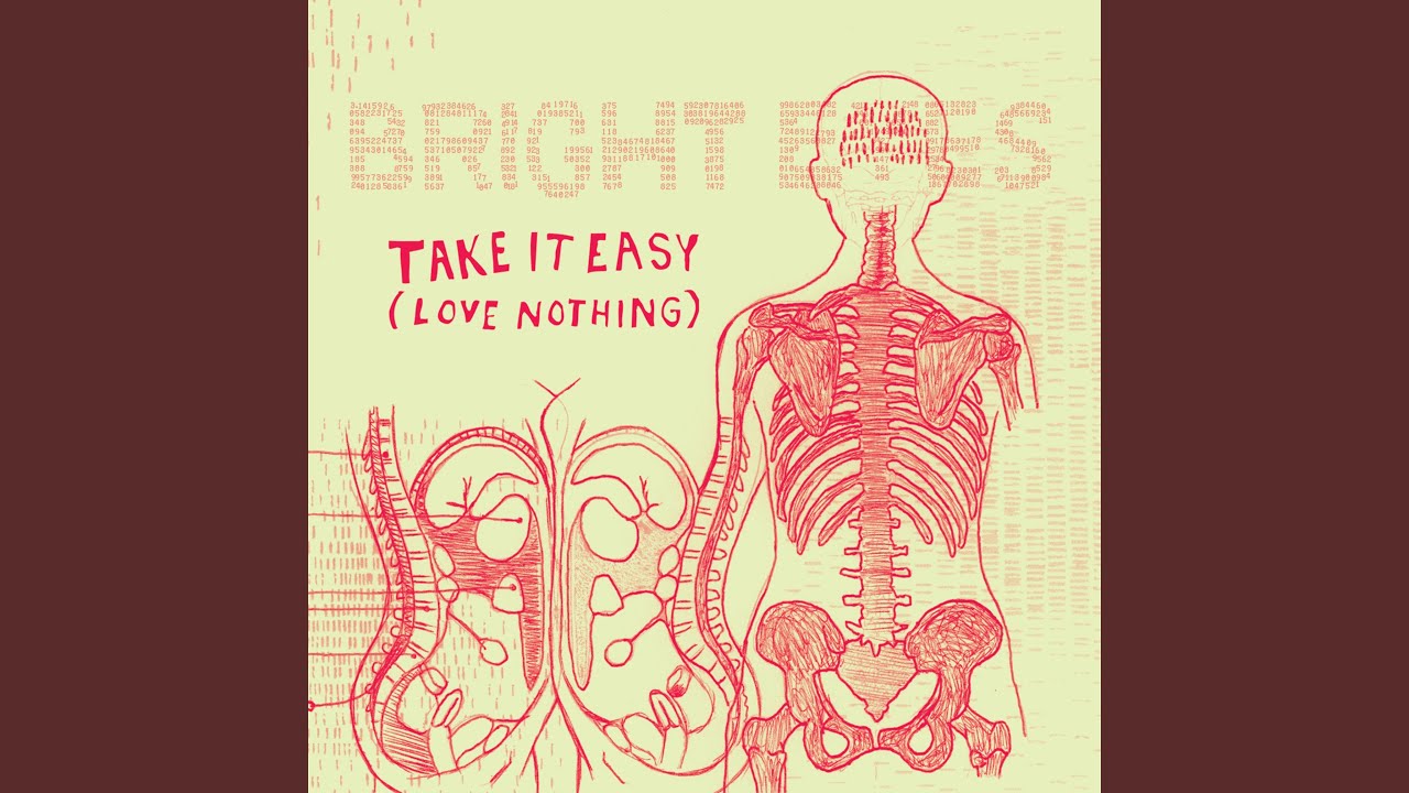 Take It Easy (Love Nothing)