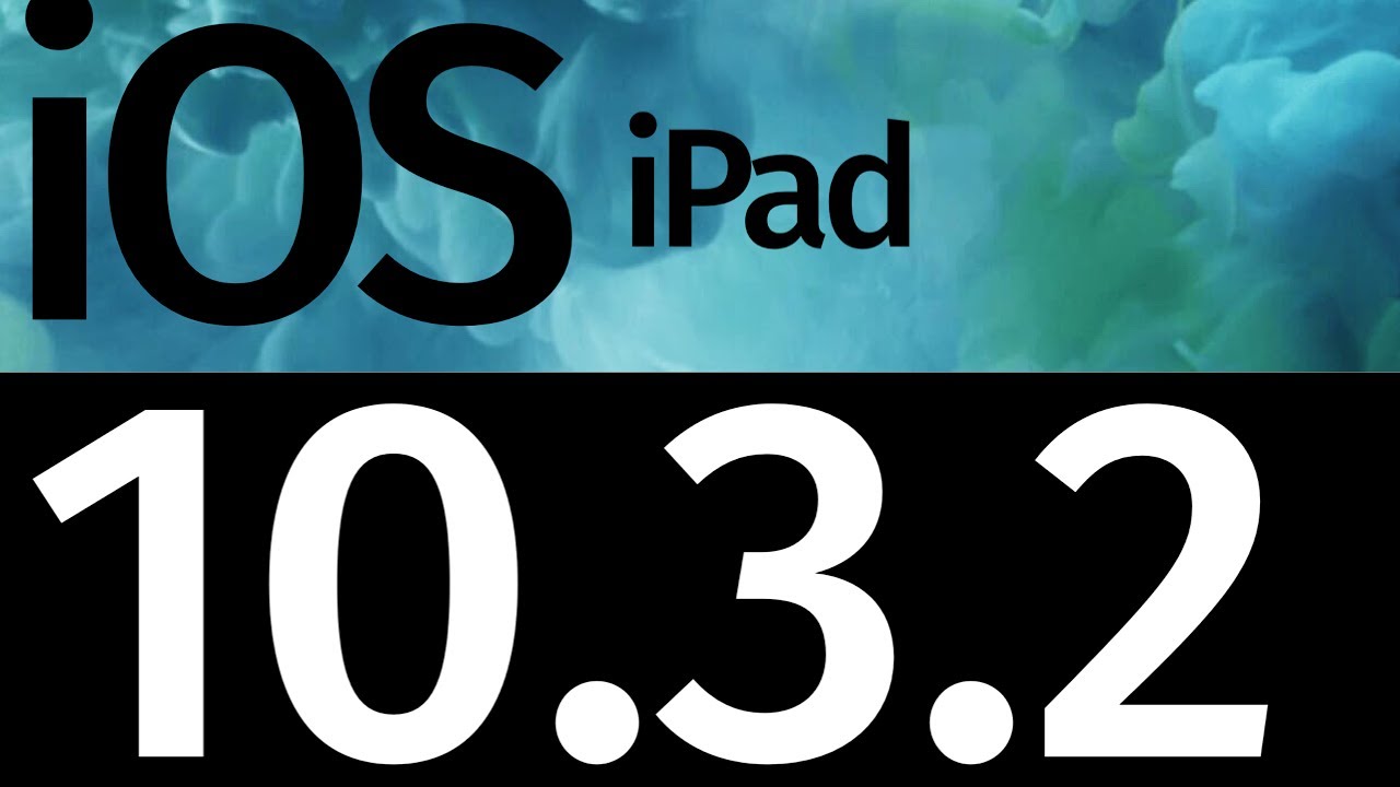 How to Update to iOS 10.3.2 - iPad Air , iPad Pro, iPad mini , iPad