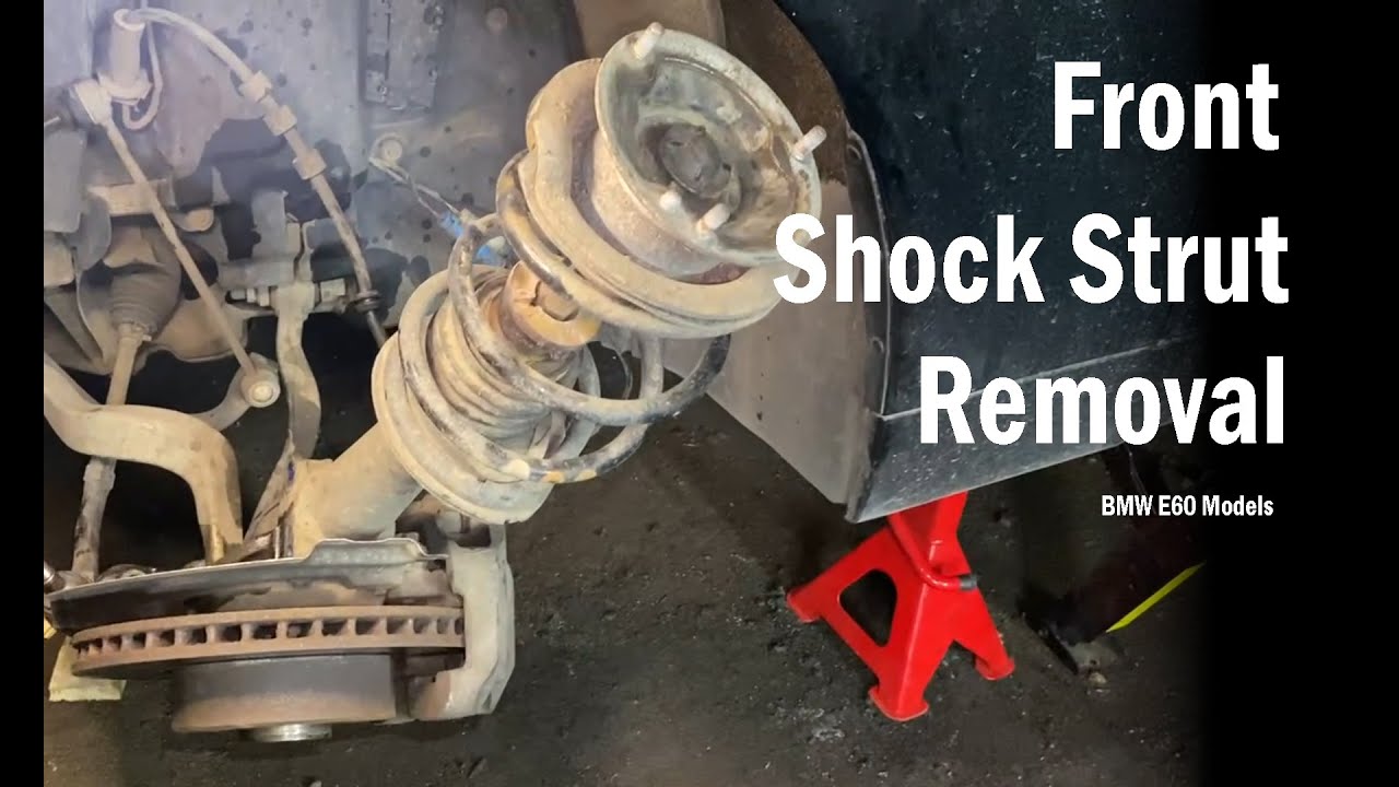 Front Shock Absorber Removal Replacement for BMW E60