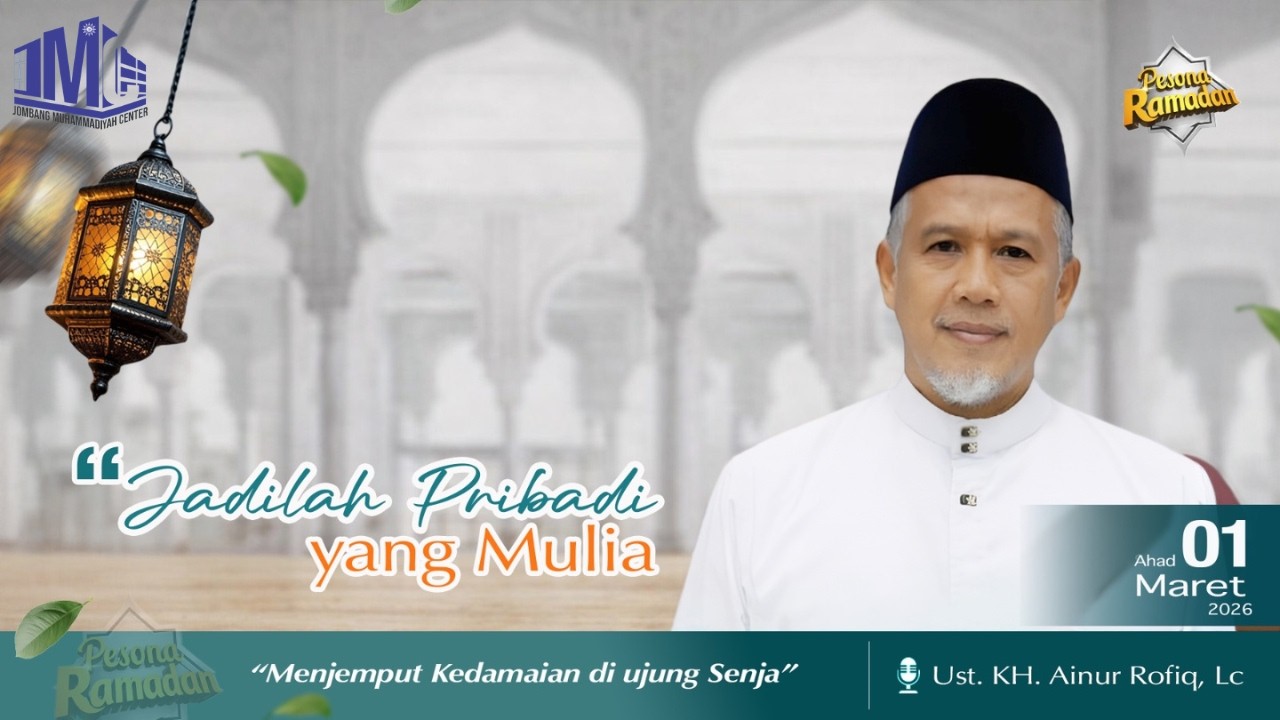 Jadilah Pribadi yang Mulia,  bersama Ustadz KH. Ainur Rofiq, Lc.
